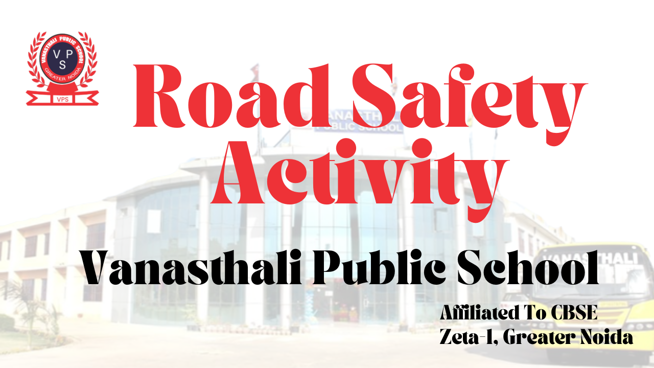 Road Safety Activities